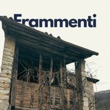 145 - Frammenti di vita, ricordi di morte