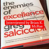 Brian K. McRae interviews Enemies of Excellence author Greg Salciccioli