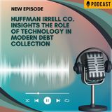 Huffman Irrell Co. Insights The Role of Technology in Modern Debt Collection