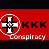 KKK Conspiracy