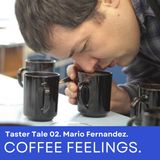 Taster Tale 02. Coffee Feelings.