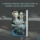88 | Elizabeth Jones and Karl Hulten: Wartime London’s “Bonnie and Clyde” - Author Discussion