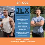 EP 007 - Jack & Xander Go Through Your IG Questions!