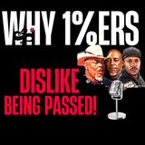 Why 1 Percenters Dislike Being Passed