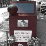 Gigi Meroni nel ricordo di Bruno Bolchi