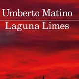 Umberto Matino "Laguna Limes"