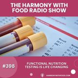 Functional Nutrition Testing Is Life Changing
