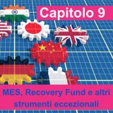Audiolibro - Capitolo  9 - MES, Recovery Fund e altri interventi eccezionali