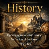 Epochs of American History Formation of the Union 1750-1829 - Albert Bushnell Hart