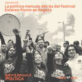 La política menuda detrás del Festival Estéreo Picnic en Bogotá