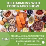 Personalized Nutrition Testing: Discover the Right Foods, Drinks & Supplements for You