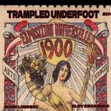 174 - Trampled Underfoot Podcast