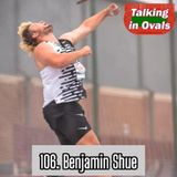 106. Benjamin Shue, Texas Track Commit & Top HS Discus Thrower