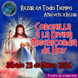 🔴 Coronilla a la Divina Misericordia de Hoy Sábado 28 de Marzo 2026. 🙏
