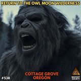 Return to the Owl Moon Wilderness with Darrell Adams