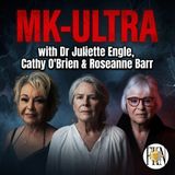 Cathy O’Brien, Dr Juliette Engle, & Roseanne Barr | Inside Mk-ultra, Downfall of the Predators