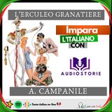 ITALIAN PODCAST - AUDIOSTORIE IN ITALIANO -L'ERCULEO GRANATIERE🎙🎧