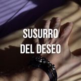 Susurro del deseo