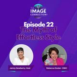 The Image Connection Show: Episode 22 - The Myth of Effortless Style