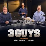 3 Guys Before The Game - Ross Hodge HELLO (Episode 628)