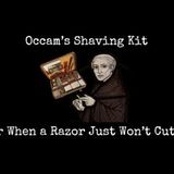 Conspiracies And Occam's Shaving Kit   Podcast Episode 117