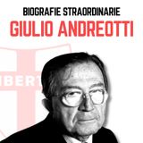 Biografie Straordinarie - Giulio Andreotti