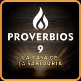 Proverbios 9: La Casa de la Sabiduría | Biblia en Audio (RV 1909)