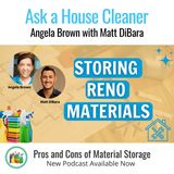 To Store or Not To Store Materials For Future Renovations