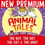 NEW PREMIUM TRAILER: The Bat, The Rat, The Cat & The Gnat