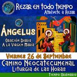 ANGELUS DEL DIA DE HOY. VIERNES 26 DE SEPTIEMBRE 2025, 🙏ORACION A NUESTRA MADRE 🌹LA VIRGEN MARIA 🙏.