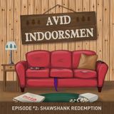 A.I. Ep.2 - "Get Busy Living or Get Busy Dying" - The Shawshank Redemption