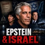 Jeffrey Epstein & Israel: The Hidden Network Nobody Can Explain