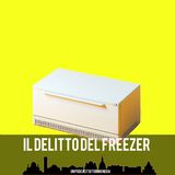 Il delitto del freezer