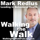 058 Mark Redlus - Leading Behavioral Health