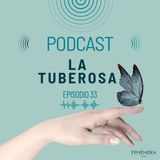 Ep.33_Tuberosa in profumeria: storia e fascino di un fiore | La tuberosa