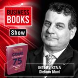 Business Book Show Libri d'impresa - Intervista a Stefano Moni