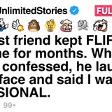 My best friend kept FLIRTING with me for months. When I confessed he laughed in my face