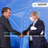 Editorial: Renda Brasil e responsabilidade fiscal