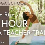 Your Time to Rise _ A 250-hour Yoga Training That Will Change Your Life