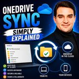 OneDrive Sync — Simply Explained