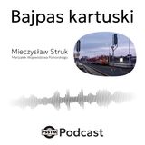 Bajpas kartuski - Mieczysław Struk, marszałek województwa pomorskiego