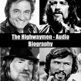 The Highwaymen - Audio Biography