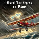 Over the Ocean to Paris, or, Ted Scotts Daring Long Distance Flight by Franklin W. Dixon | Full Audiobook | Audiobook Time
