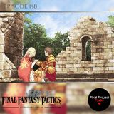 Did You Get What You Wanted, Ramza? | Final Fantasy Tactics Analysis (Ep. 158)