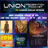 Union Federation 189: DSC Season 5 Episode 10