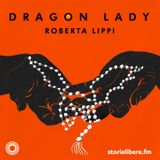 Dragon Lady - Part 6
