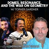 201: Domes, Resonance, and the War on Geometry w/ Topher Gardner of BioCharisma Pod
