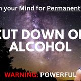 Deep Sleep Hypnosis to Cut Down on Alcohol - Deep Sleep Programming to Transform Habits - Tansy Forrest - Sleep Hypnosis _ Guided Meditation