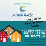 Live from Converge Autism: Housing Options for Adults on the Spectrum