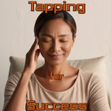 Tapping Into Success